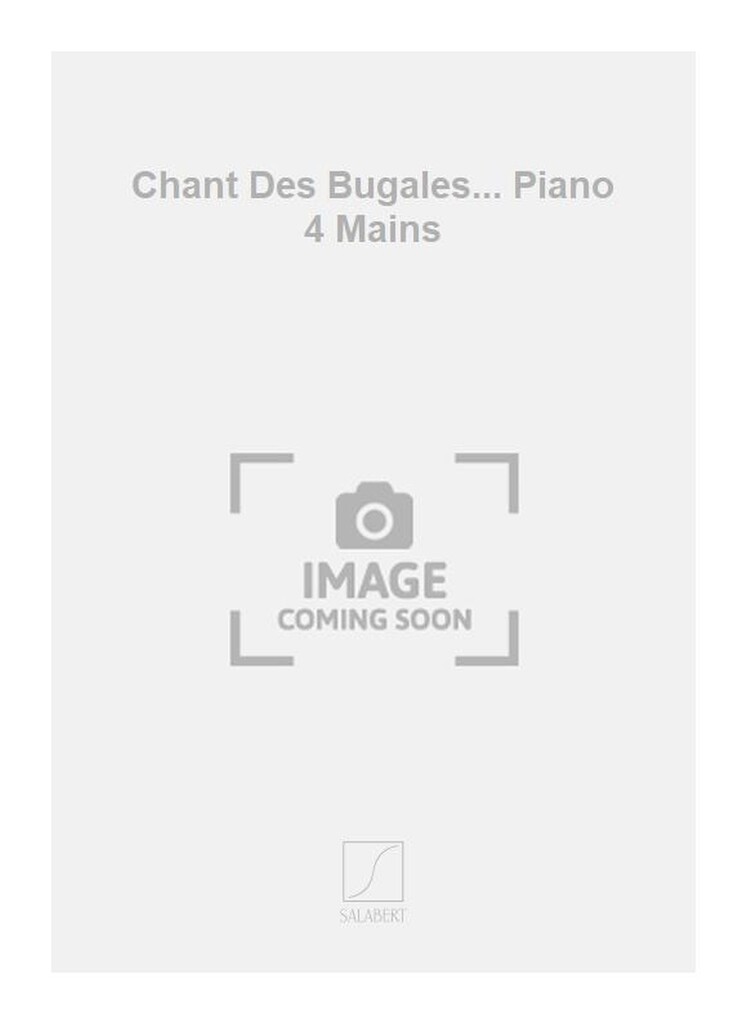 Chant Des Bugales... Piano 4 Mains